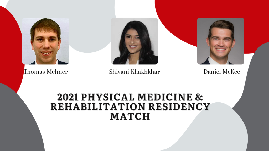 2021 Match Day Results Department of Orthopedics and Rehabilitation